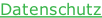 Datenschutz