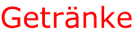 Getränke